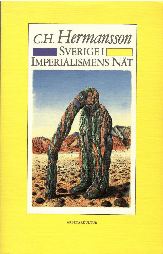 C. H. Hermansson : Sverige i imperialismens nät
