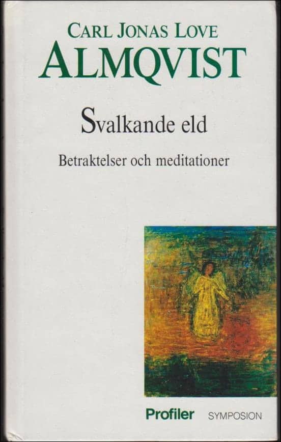 C J L Almqvist : Svalkande eld