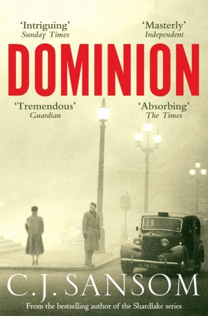 C. J. Sansom : Dominion