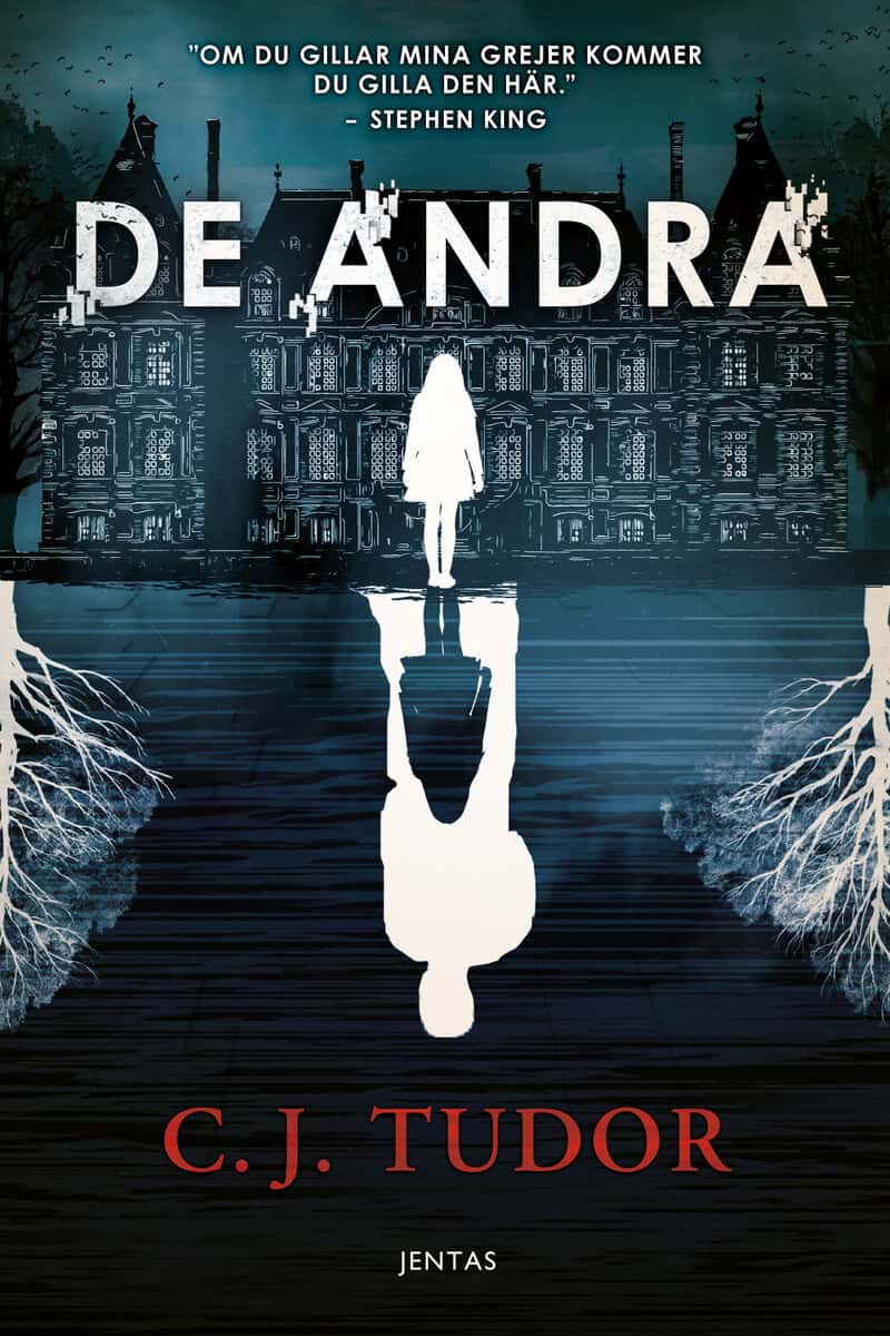 C. J. Tudor : De andra