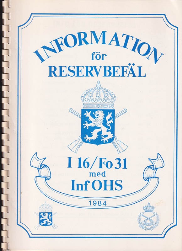 C J von Mentzer : Information för reservbefäl I 16/Fo 31 med inf OHS 1984