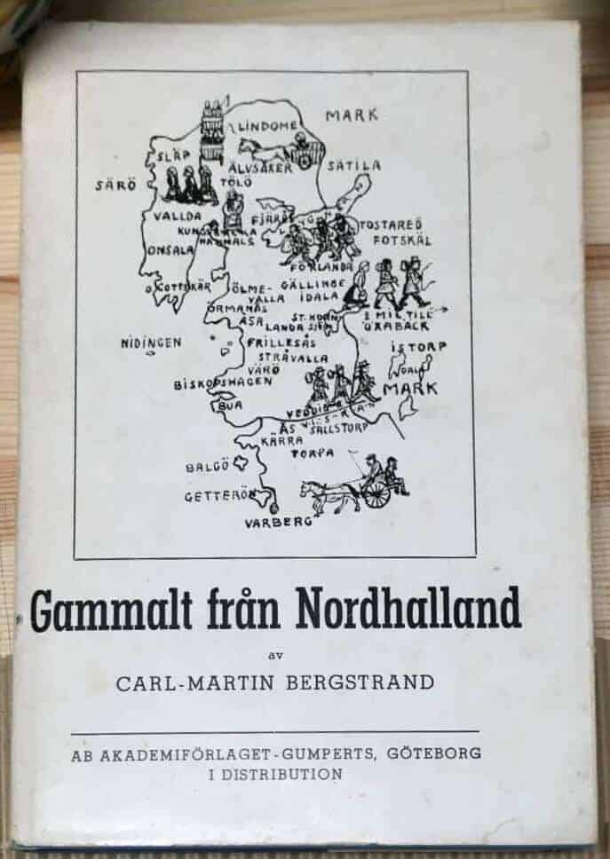 C-M Bergstrand : Gammalt från Nordhalland