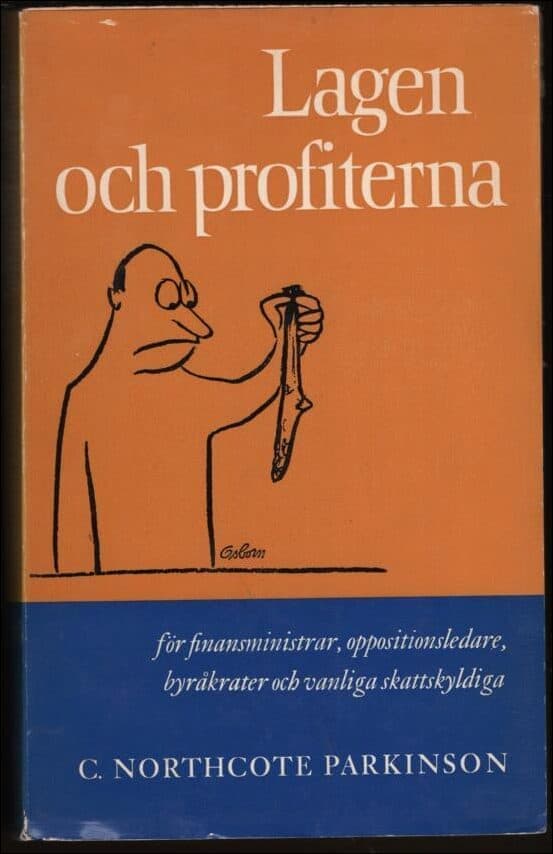 C. Northcote Parkinson : Lagen och profiterna