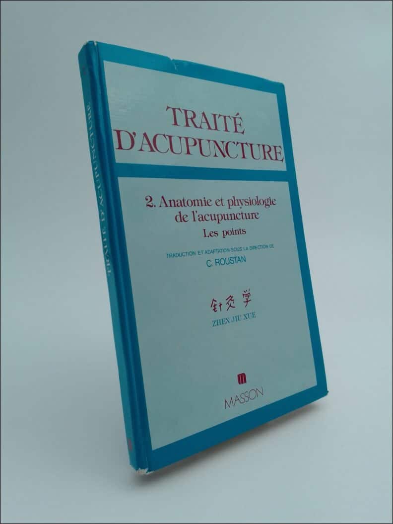 C. Roustan : Traite d'Acupuncture