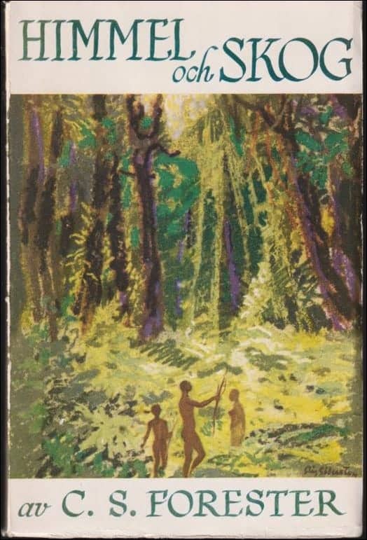 C. S. Forester : Himmel och skog