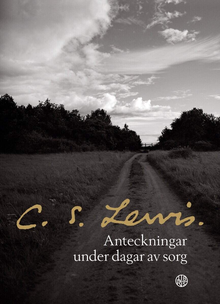 C. S. Lewis : Anteckningar under dagar av sorg