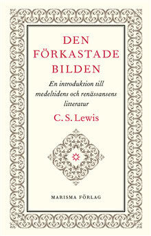 C. S. Lewis : Den förkastade bilden