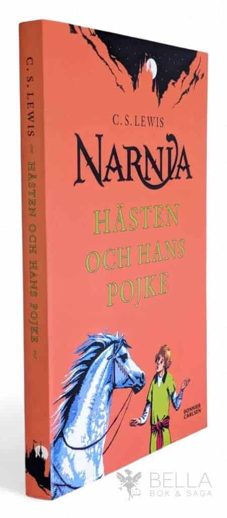 C. S. Lewis : Hästen och hans pojke - Narnia - Bok 3
