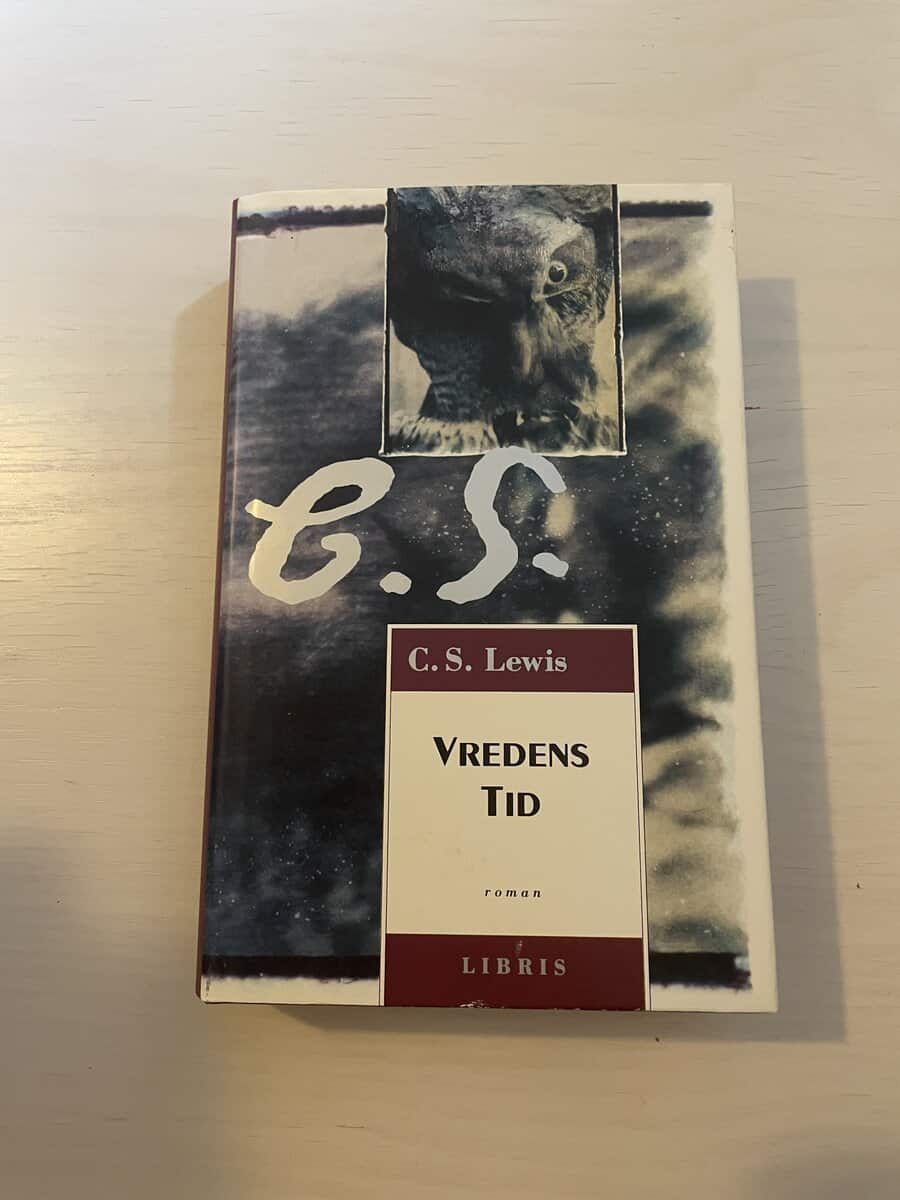 C. S. Lewis : Vredens tid