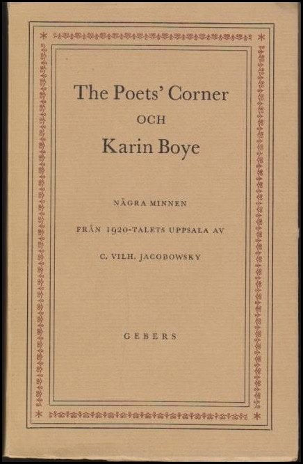 C. Vilh. Jacobowsky : The poet’s corner och Karin Boye
