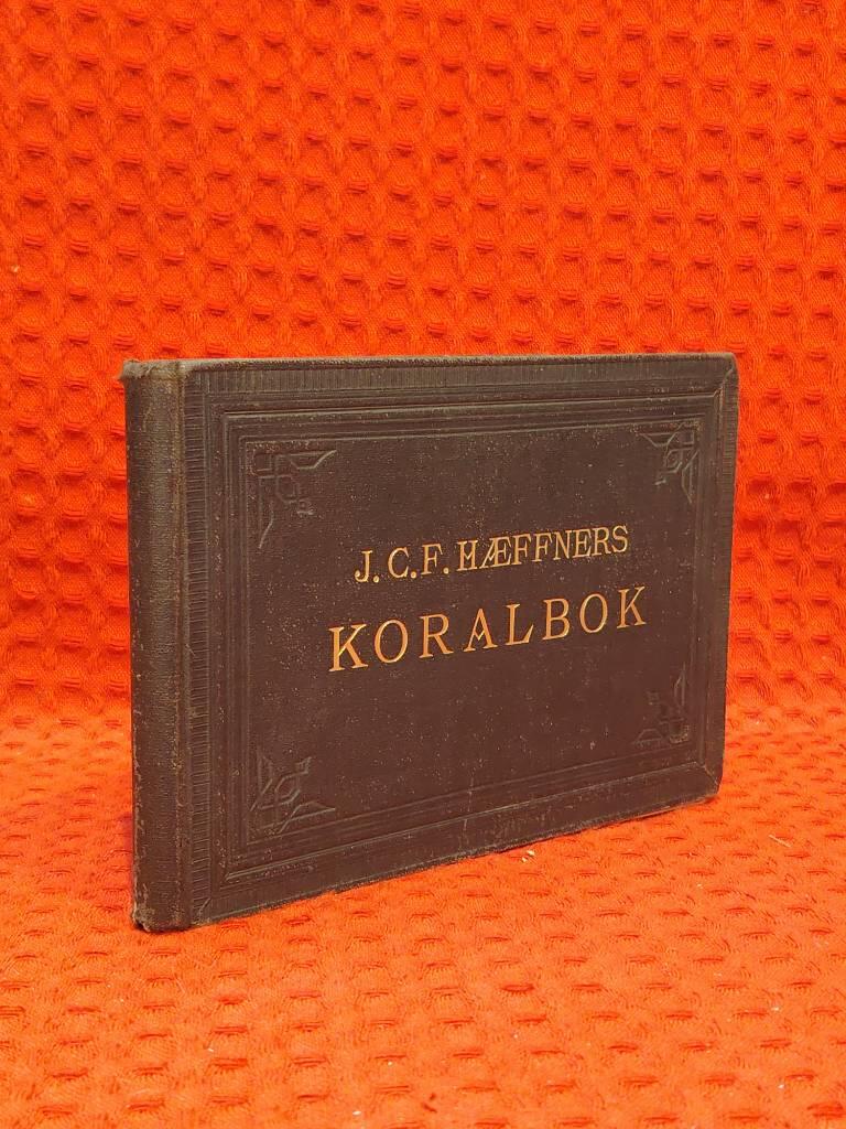 C W Rendahl : J C F Haeffners Koralbok