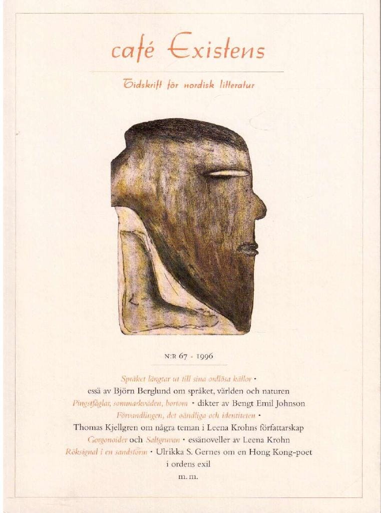 Café Existens. Tidskrift för nordisk litteratur, nr 67 - 1996