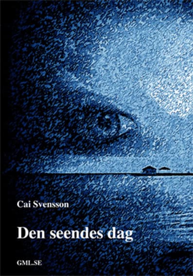 Cai Svensson : Den seendes dag