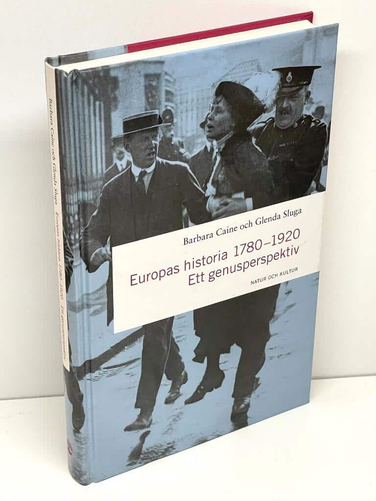 Caine, Barbara ; Sluga, Glenda : Europas historia 1780-1920