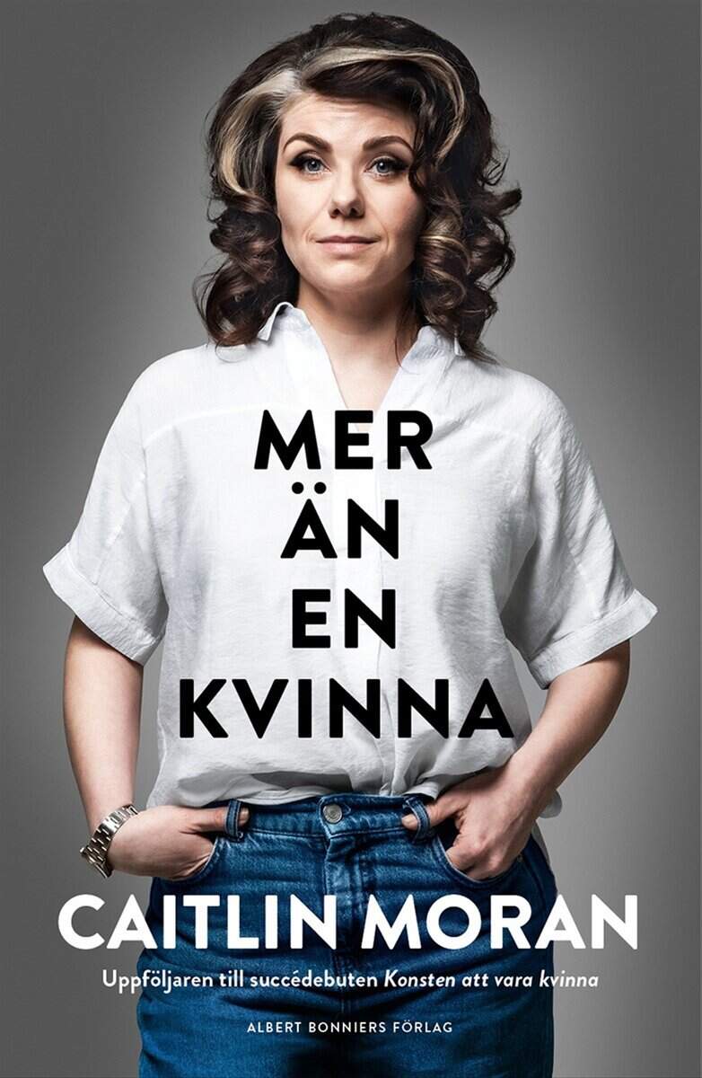 Caitlin Moran : Mer än en kvinna