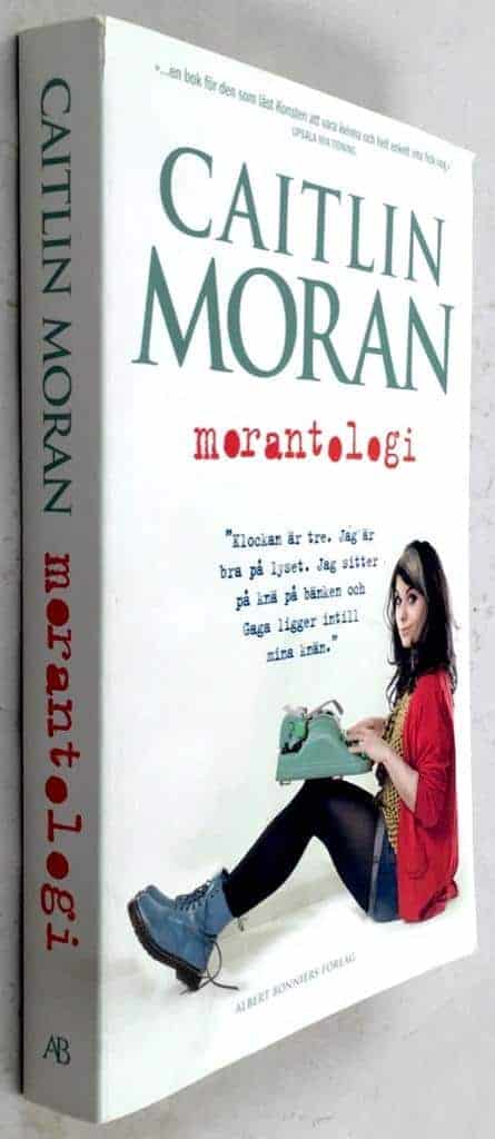 Caitlin Moran : Morantologi