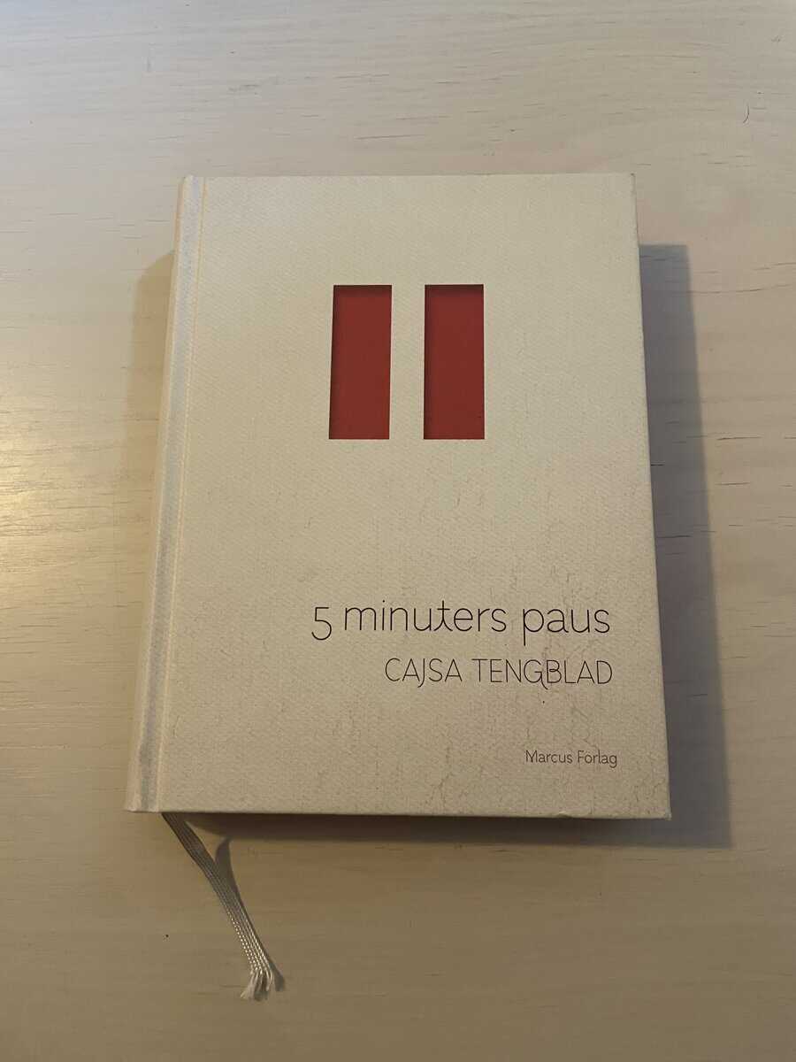 Cajsa Tengblad : 5 minuters paus