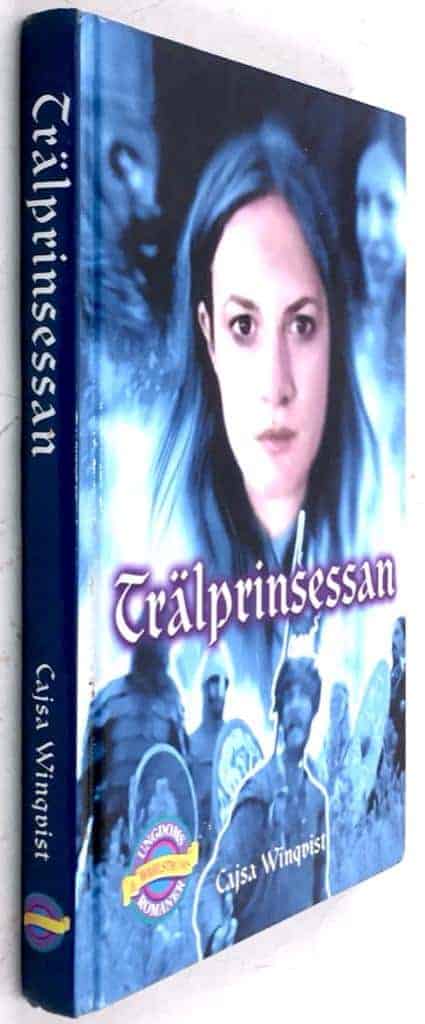 Cajsa Winqvist : Trälprinsessan
