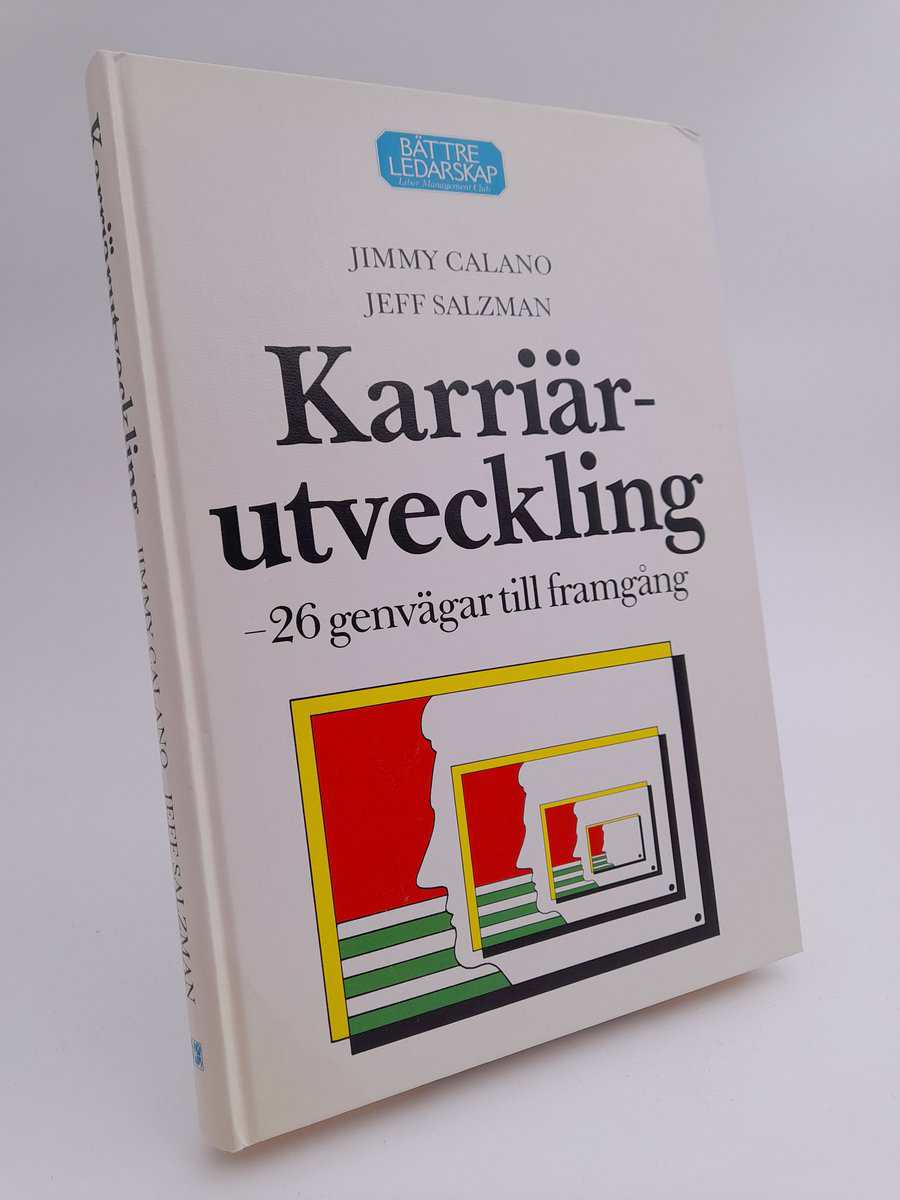 Calano, Jimmy ; Salzman, Jeff : Karriärutveckling