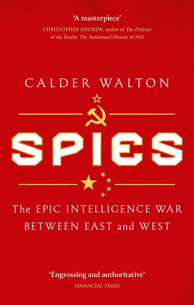 Calder Walton : Spies