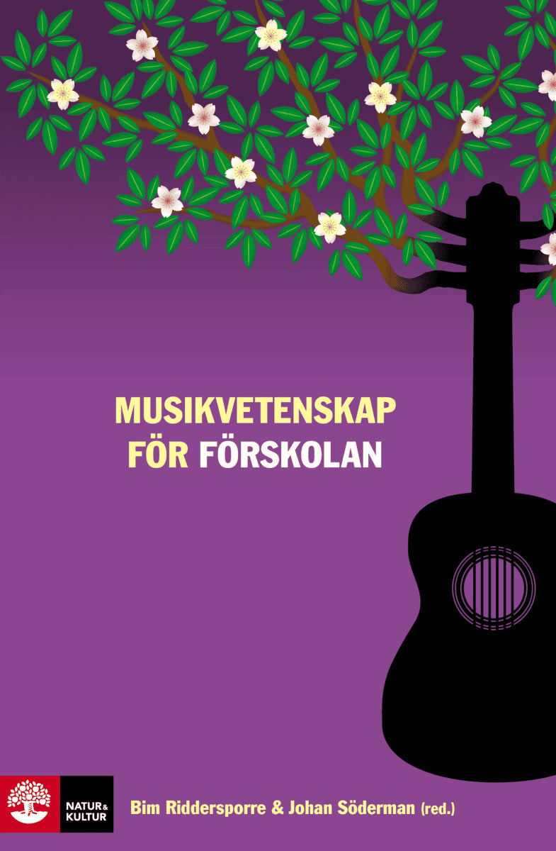 Calissendorff, Maria ; Ehrlin, Anna ; Ericsson, Claes ; Ferm Thorgersen, Cecilia ; Holgersen, Sevn-Erik ; Holmberg, Ylva ; Lindgren, Monica ; Nilsson, Bo ; Riddersporre, Bim ; Söderman, Johan : Musikvetenskap för förskolan