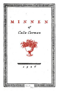 Calla Curman : Minnen