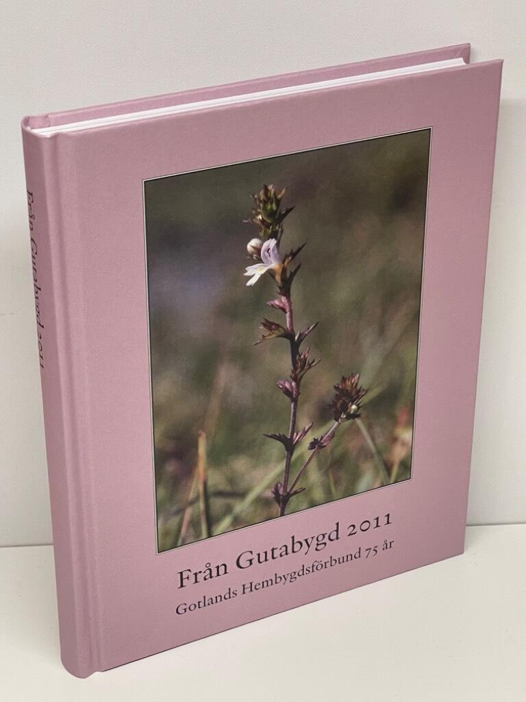 Calle Brobäck : Från Gutabygd 2011