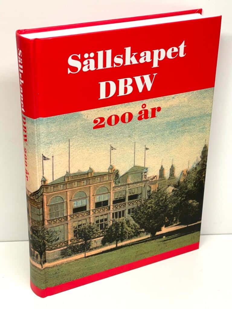 Calle Brobäck, Lennart Lindgren, Ulf Palmenfelt : Sällskapet DBW 200 år