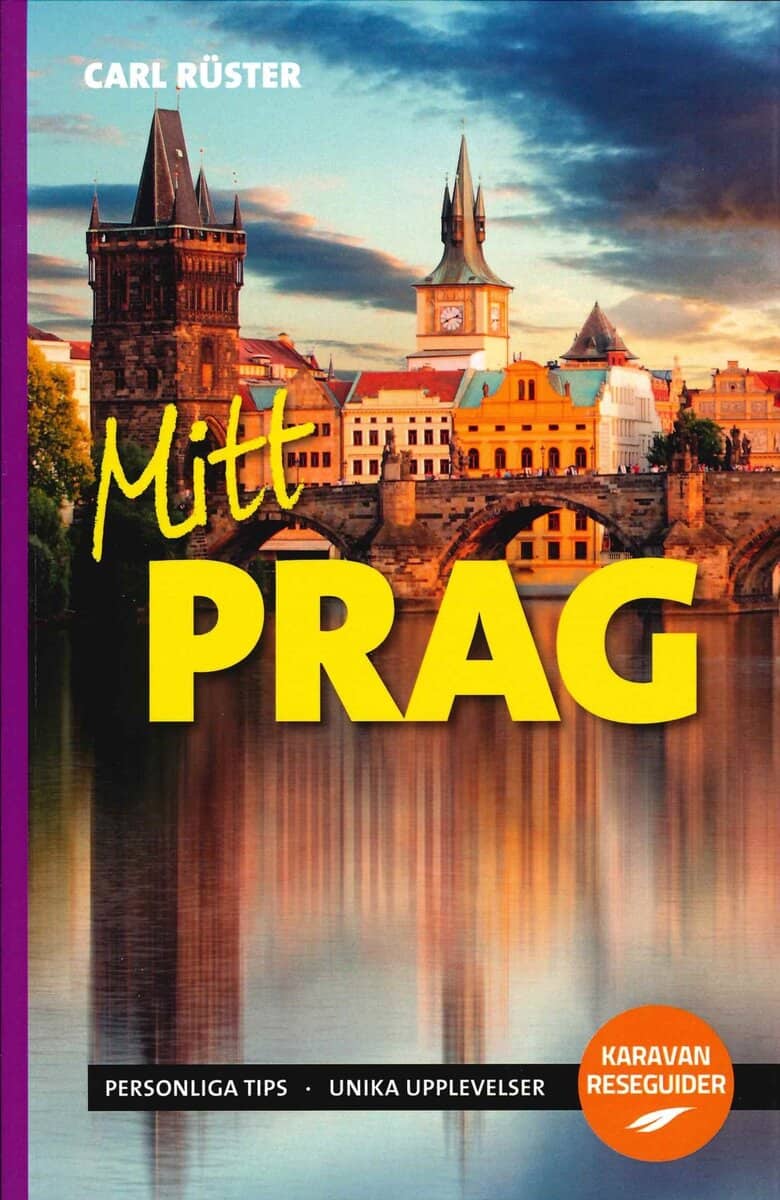 Calle Rüster : Mitt Prag