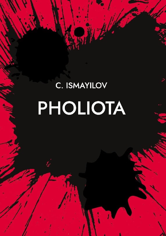 Camil Ismayilov : Pholiota