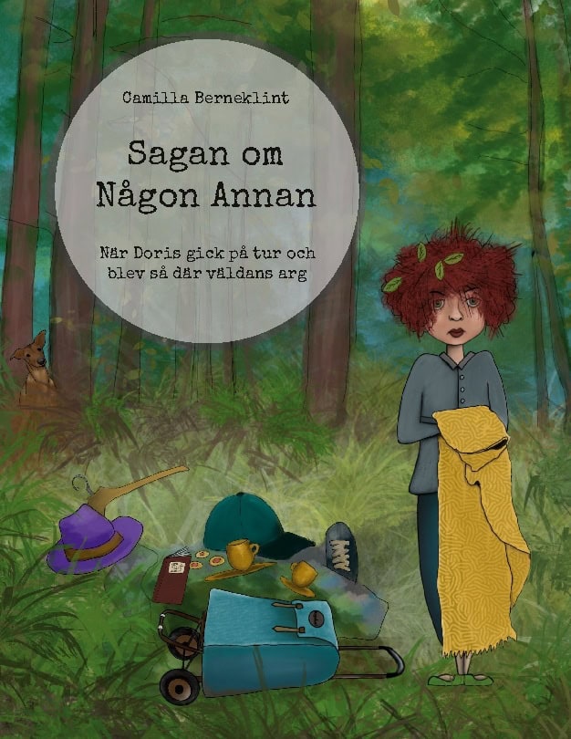 Camilla Berneklint : Sagan om Någon Annan