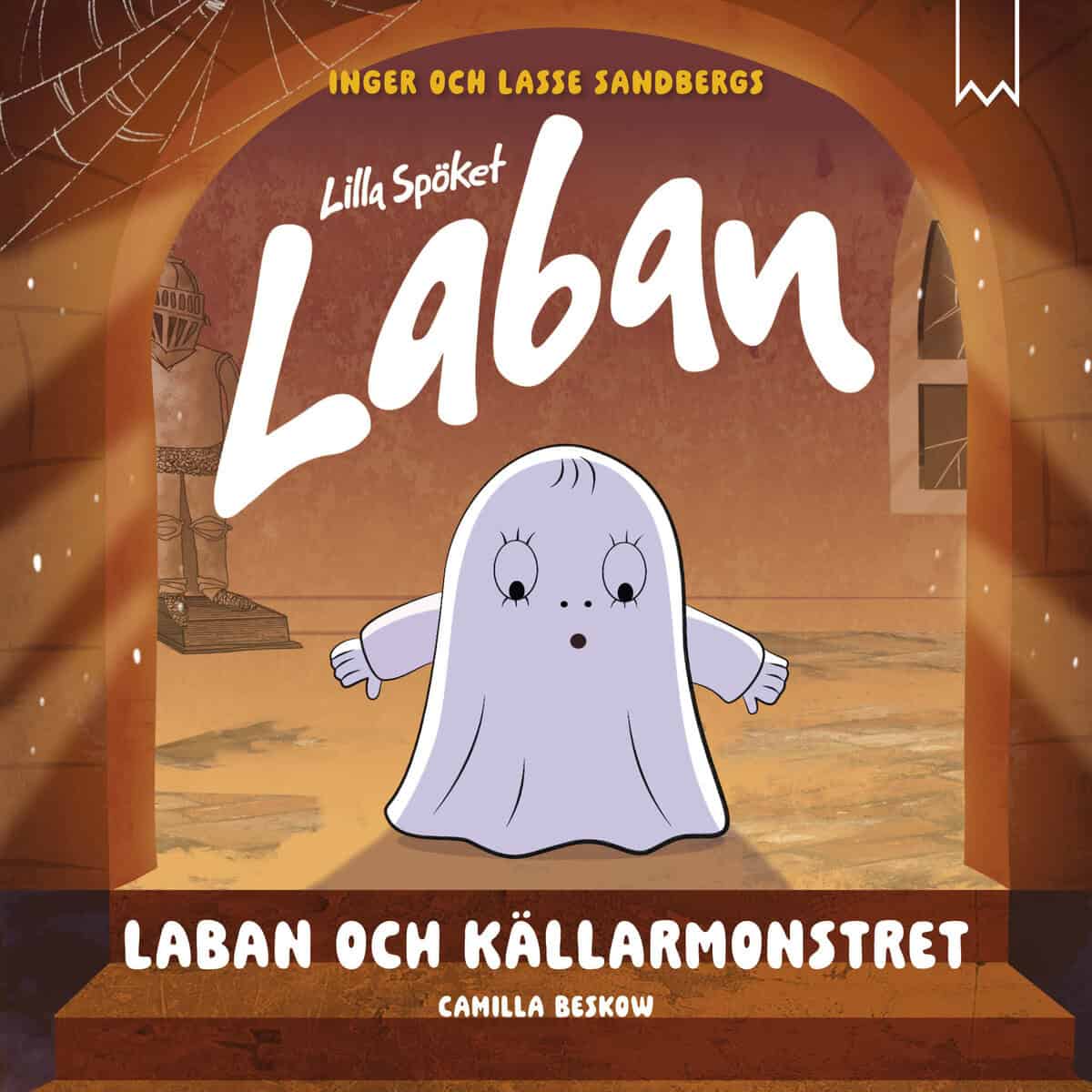Camilla Beskow : Laban och källarmonstret
