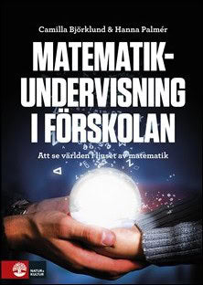 Camilla Björklund : Matematikundervisning i förskolan