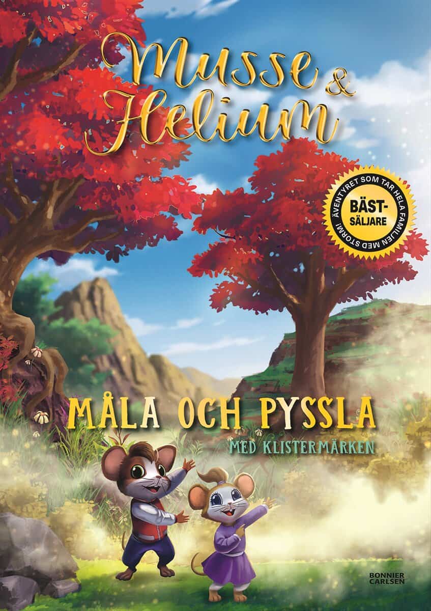 Camilla Brinck : Musse & Helium. Måla och pyssla med klistermärken