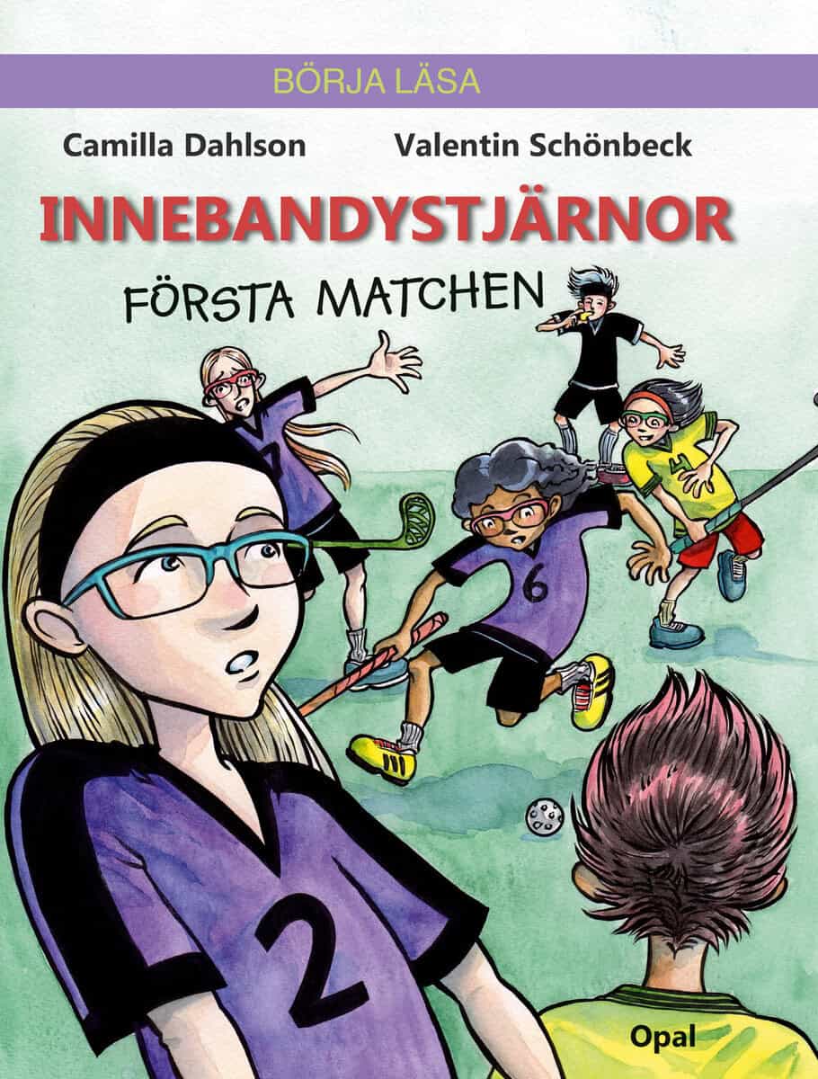 Camilla Dahlson : Innebandystjärnor : första matchen