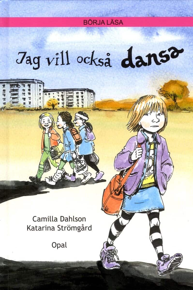 Camilla Dahlson : Jag vill också dansa