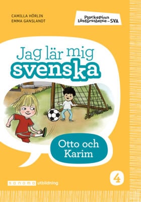 Camilla Hörlin : Plockepinn - Jag lär mig svenska Otto och Karim