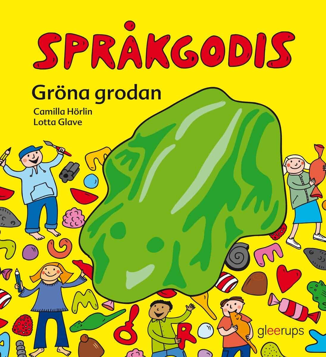 Camilla Hörlin : Språkgodis Gröna grodan
