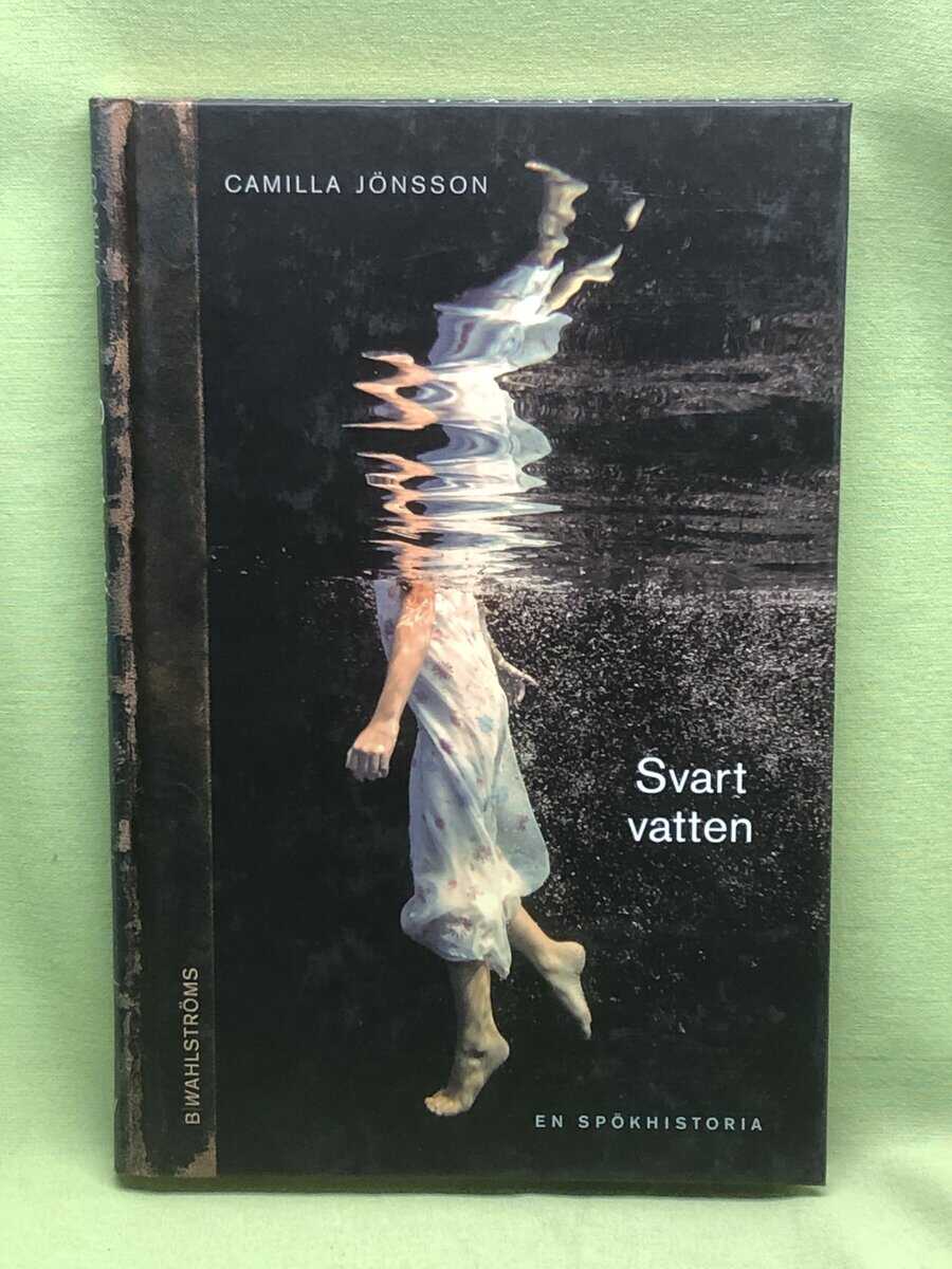 Camilla Jönsson : Svart vatten