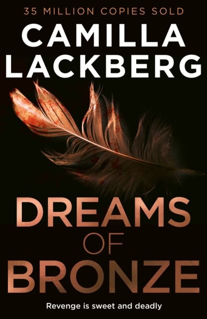 Camilla Lackberg : Dreams of Bronze