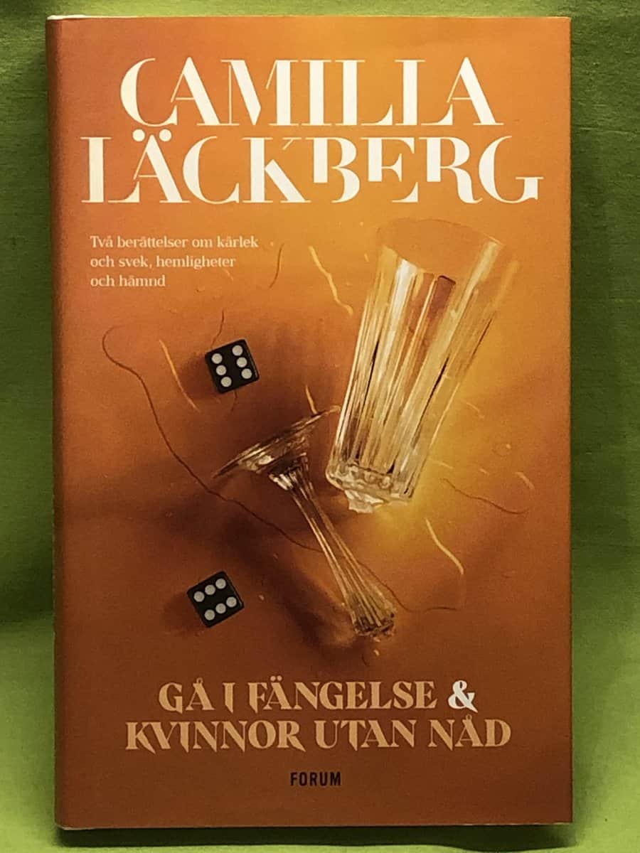 Camilla Läckberg : Gå i fängelse ; Kvinnor utan nåd
