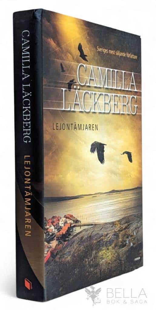 Camilla Läckberg : Lejontämjaren - Fjällbacka-serien - Bok 9