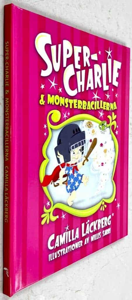 Camilla Läckberg ; Millis Sarri : Super-Charlie och monsterbacillerna