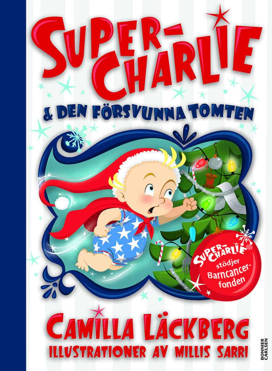 Camilla Läckberg : Super-Charlie och den försvunna tomten