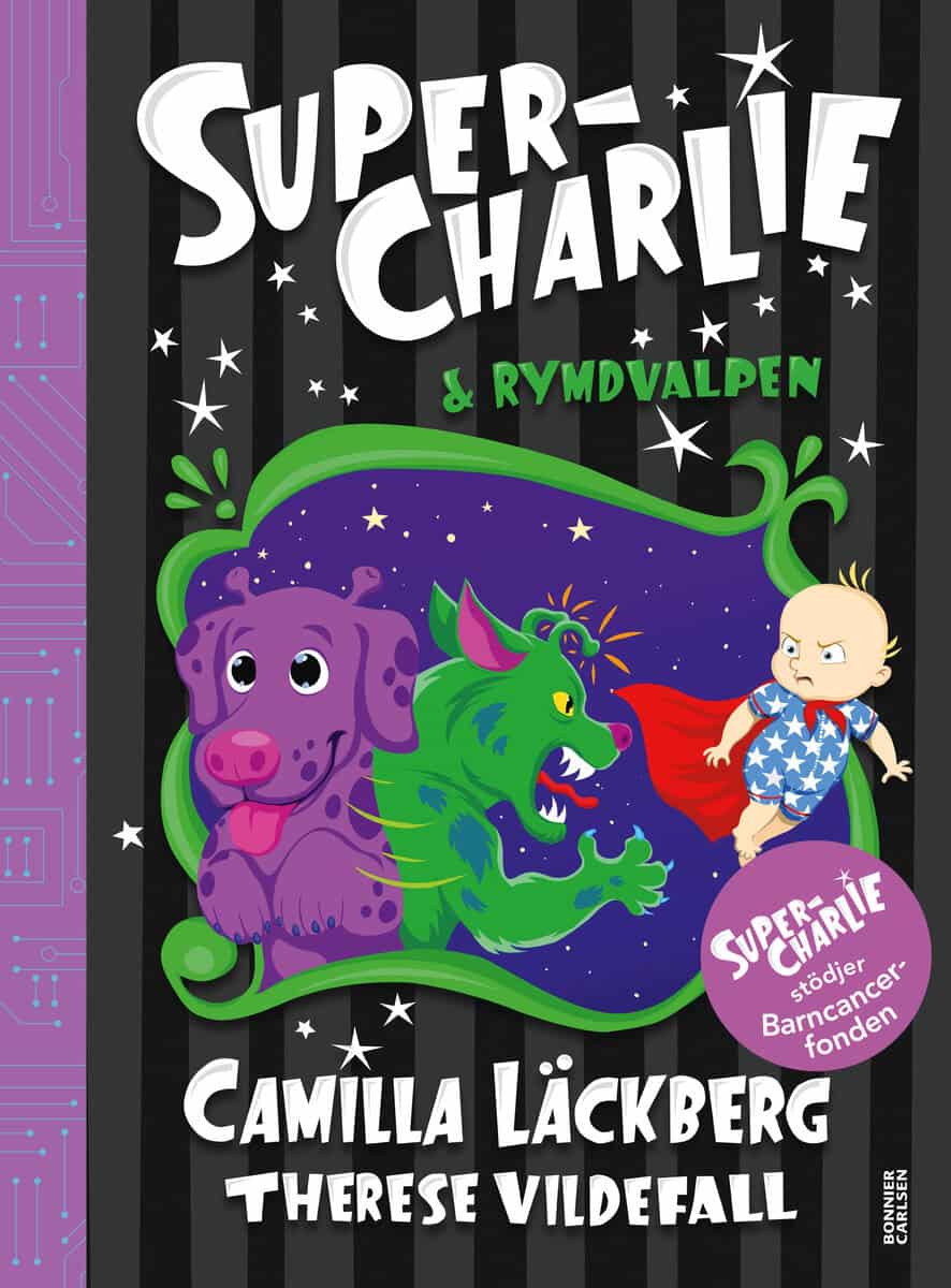 Camilla Läckberg : Super-Charlie och rymdvalpen