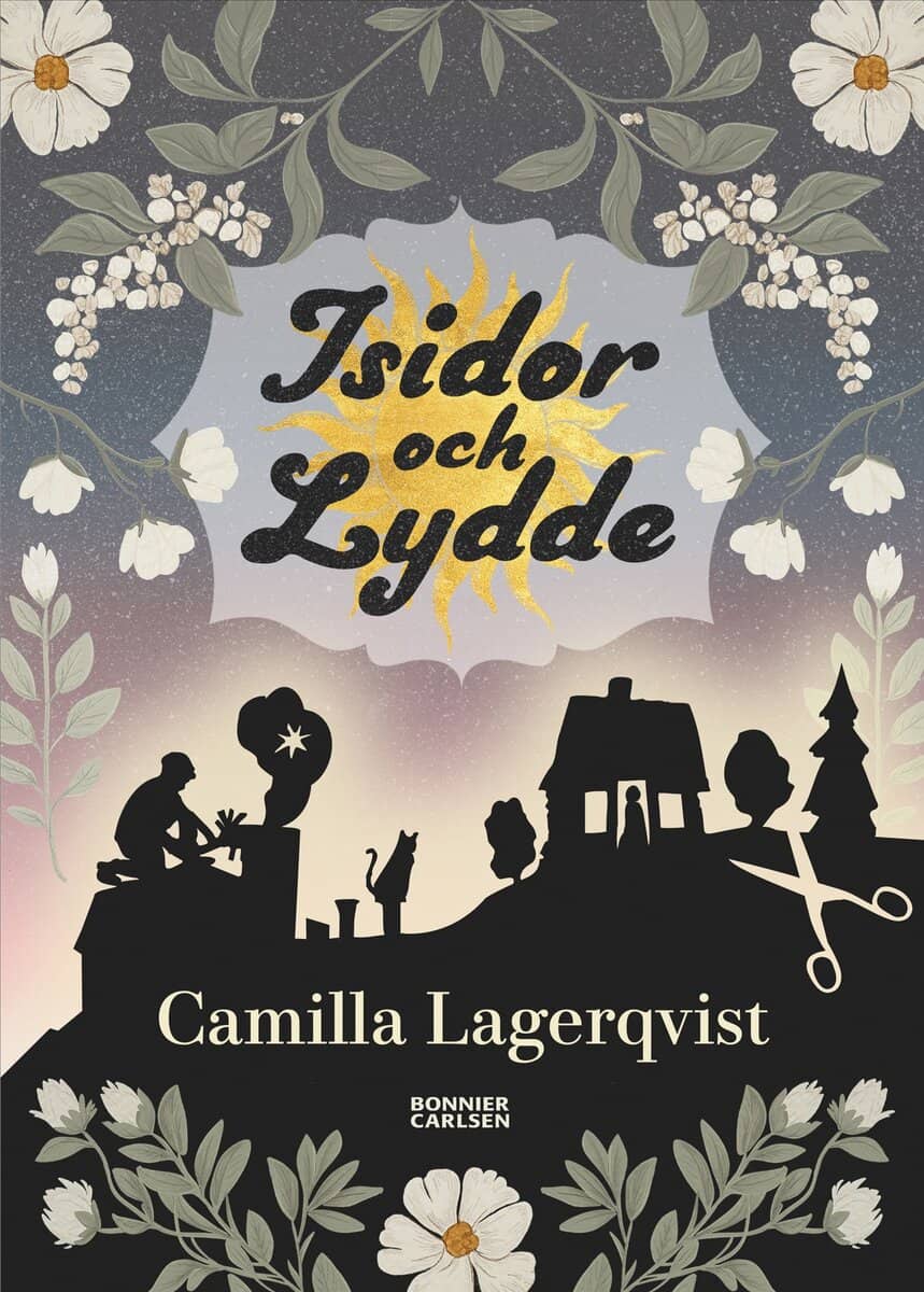 Camilla Lagerqvist : Isidor och Lydde