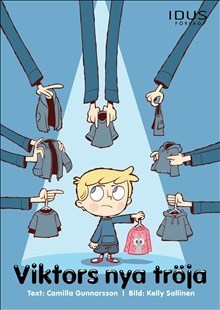 Gunnarsson, Camilla ; Sallinen, Kelly : Viktors nya tröja