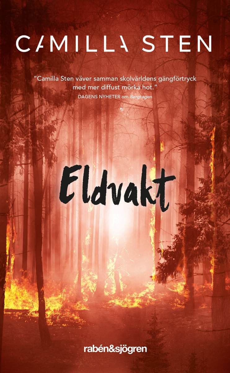 Camilla Sten : Eldvakt