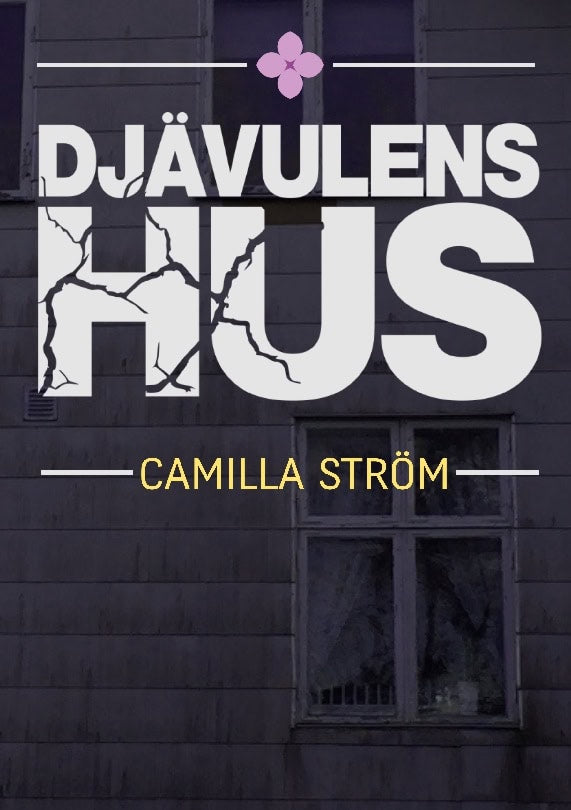Camilla Ström : Djävulens hus