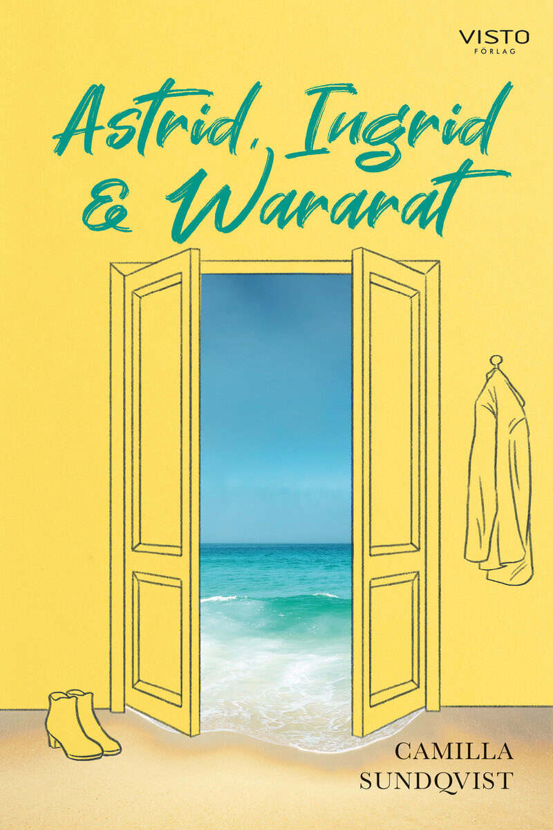 Camilla Sundqvist : Astrid, Ingrid & Wararat